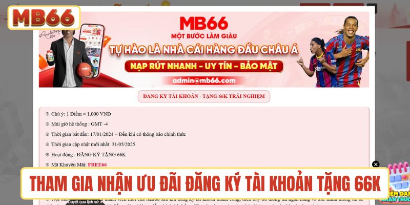 Tham gia nhận ưu đãi đăng ký tài khoản tặng 66K trải nghiệm