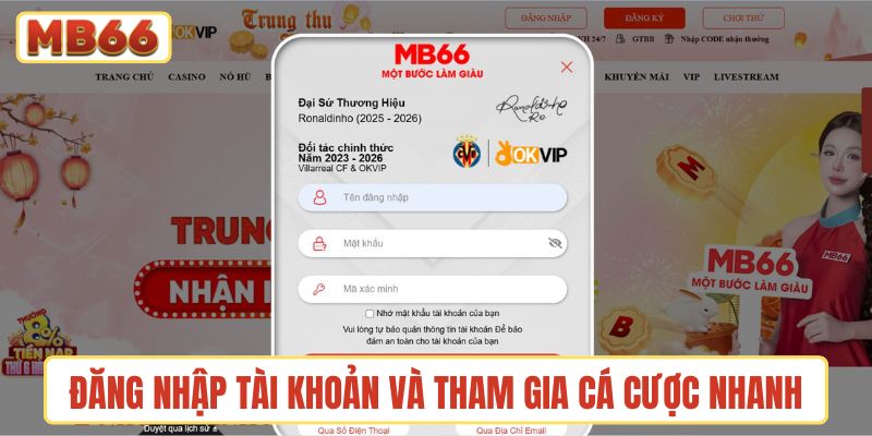 Đăng nhập tài khoản MB66 và tham gia cá cược nhanh