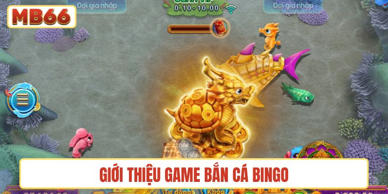 Giới thiệu game Bắn cá Bingo
