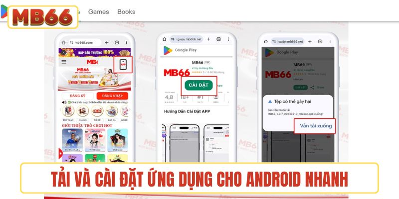 Tải và cài đặt ứng dụng cho Android nhanh để sử dụng