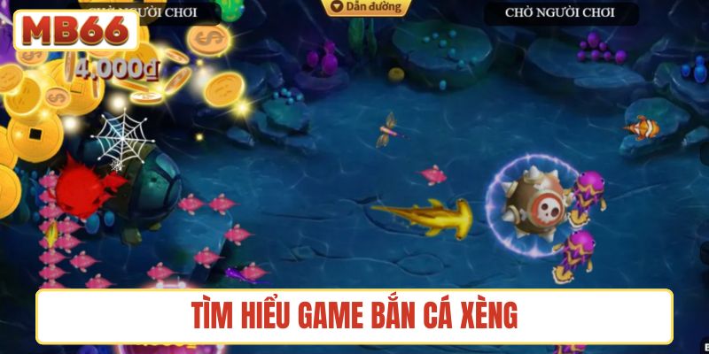 Tìm hiểu game bắn cá xèng