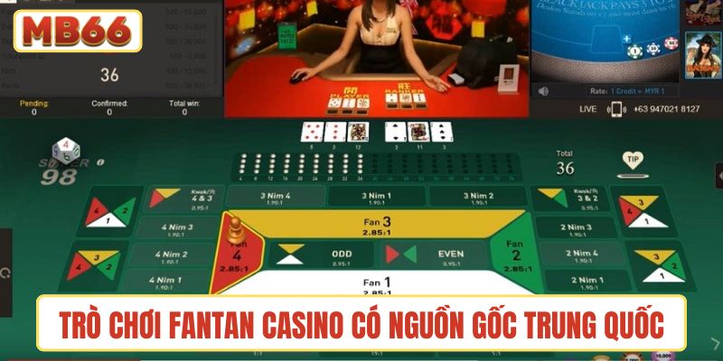 Trò chơi Fantan casino có nguồn gốc Trung Quốc