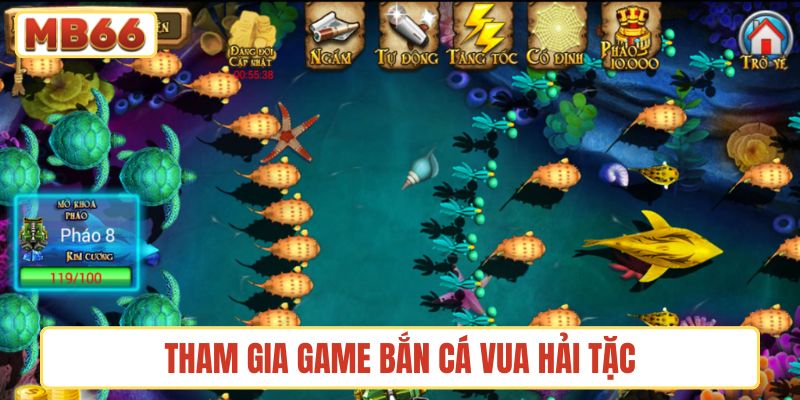 Cách tham gia vào game bắn cá Vua Hải Tặc